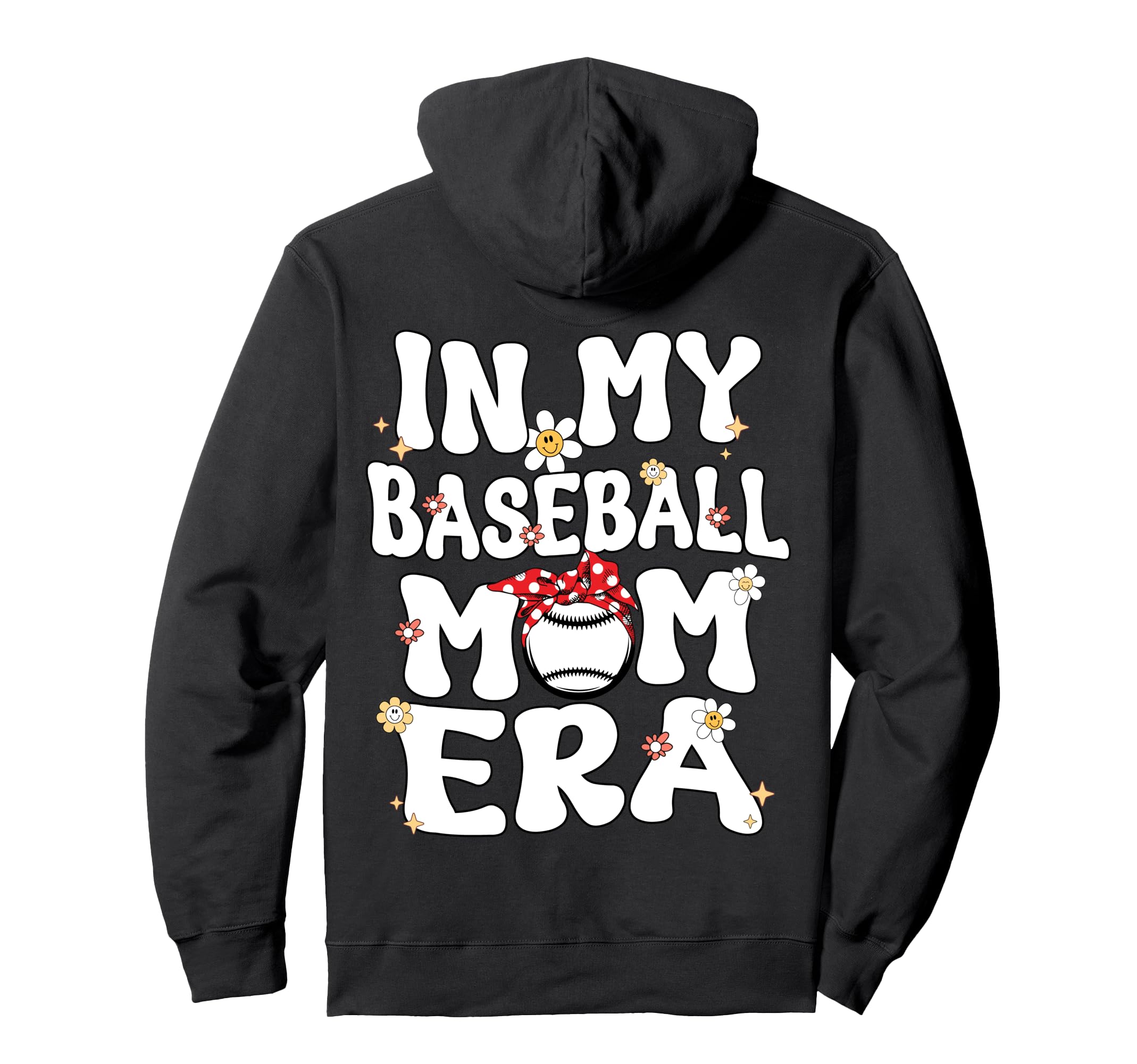 My Baseball Mom Era Groovy Proud Hoodie - Fun Novelty Design Unisex - T-Shirt, Sweatshirt, Hoodie