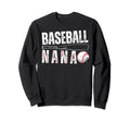 Baseball Nana Family Matching Nana Sweatshirt - Novelty Apparel Unisex - T-Shirt, Sweatshirt, Hoodie