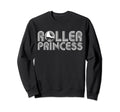 Rollerskate Funny Roller Sweatshirt - Casual Everyday Wear Men Women - T-Shirt, Sweatshirt, Hoodie
