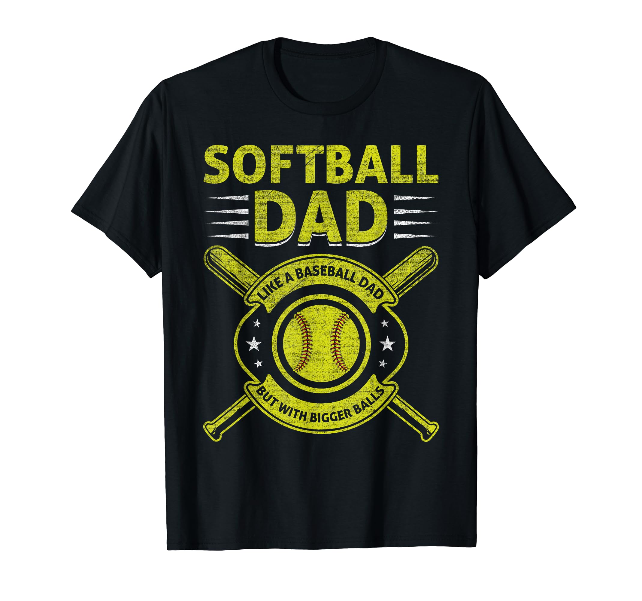 Softball Dad Like Baseball Dad T-Shirt - Fun Novelty Design for Adults - T-Shirt, Sweatshirt, Hoodie