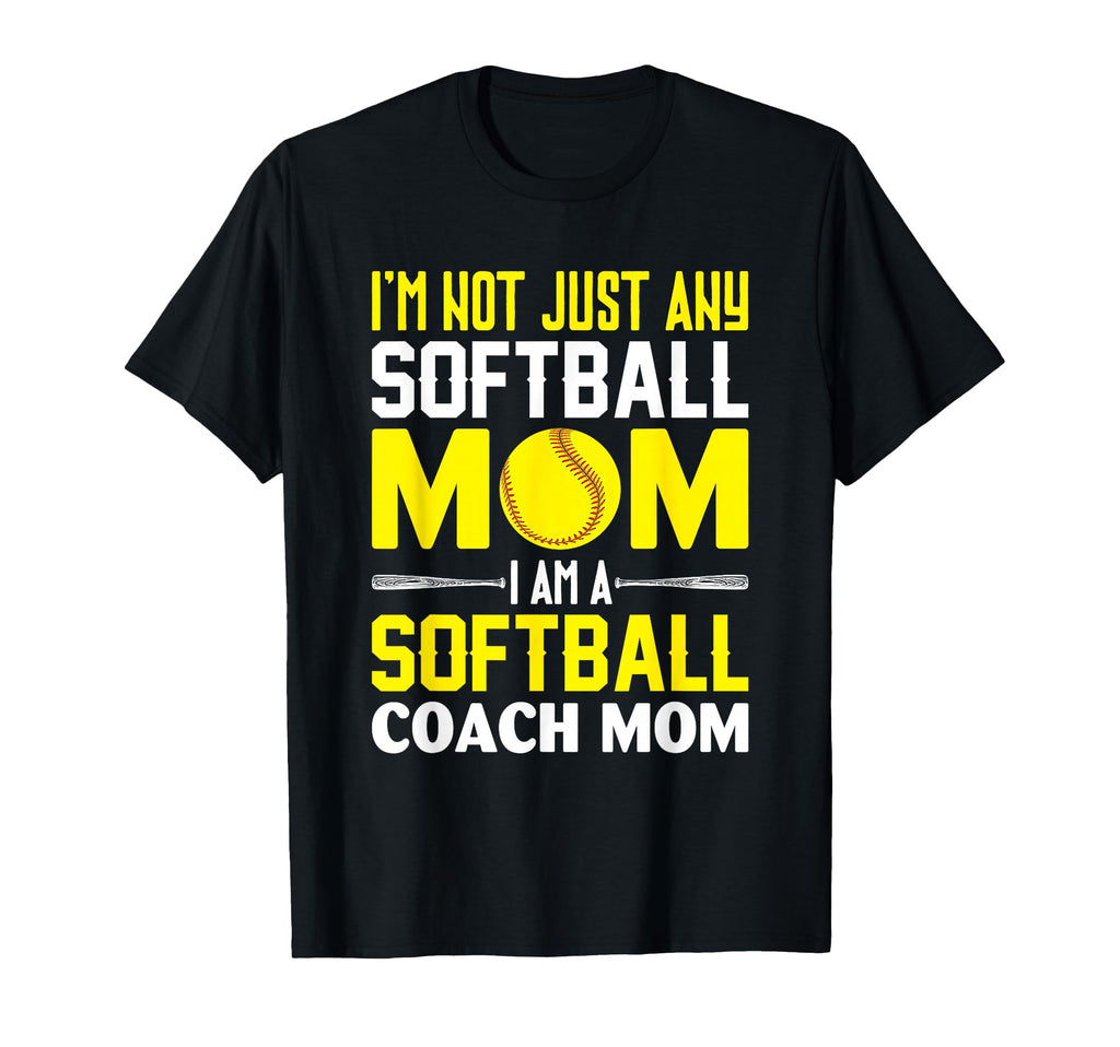 Im Not Just Any Softball Mom Im Softball T-Shirt - Graphic Print Unisex - T-Shirt, Sweatshirt, Hoodie