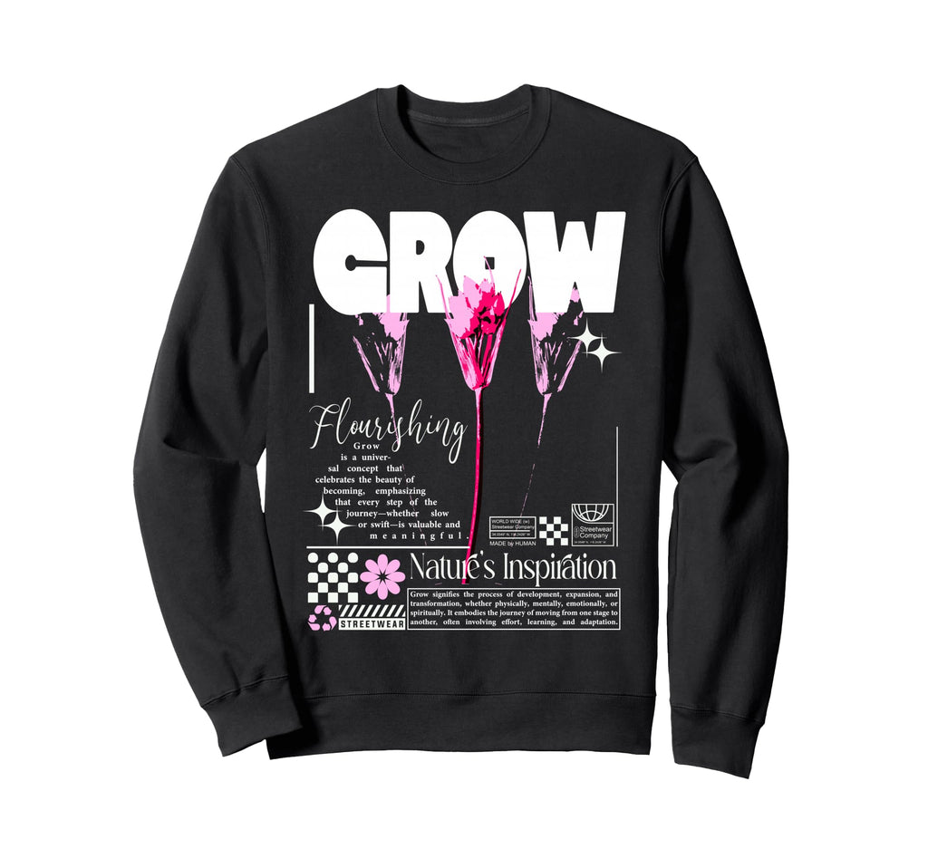 Y2K Grow Bold Urban Graffiti Sweatshirt - Unique Graphic Men Women - T-Shirt, Sweatshirt, Hoodie