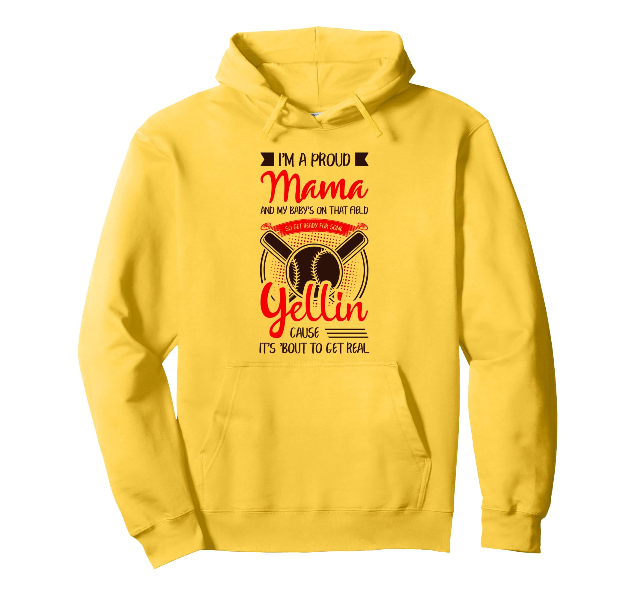 Proud Baseball Mom Softball Mama Hoodie - Novelty Apparel Men Women - T-Shirt, Sweatshirt, Hoodie