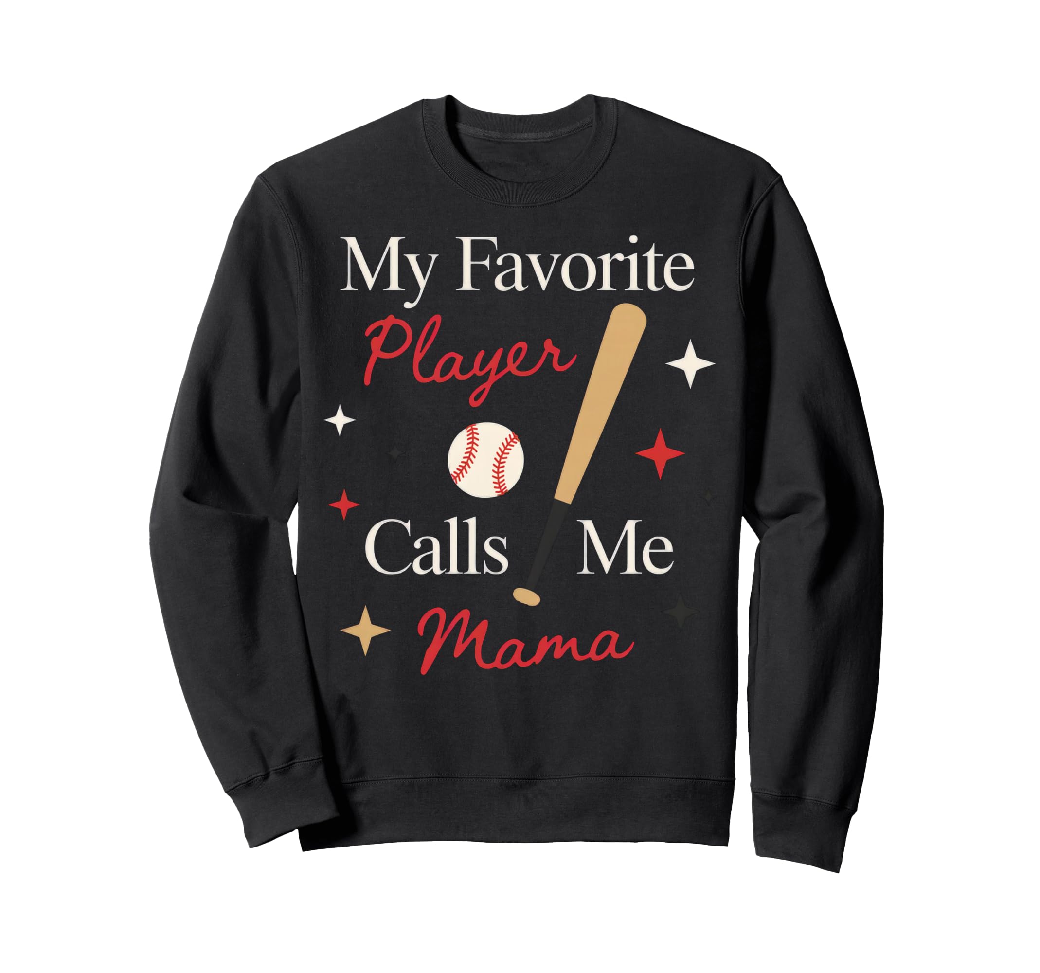 My Favorite Player Calls Me Sweatshirt - Unique Graphic for Adults - T-Shirt, Sweatshirt, Hoodie