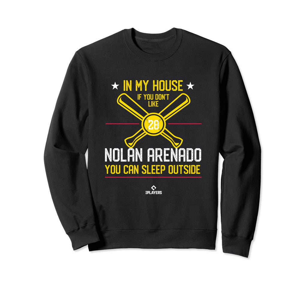 My House Nolan Arenado Funny St Louis Sweatshirt - Graphic Print Unisex - T-Shirt, Sweatshirt, Hoodie
