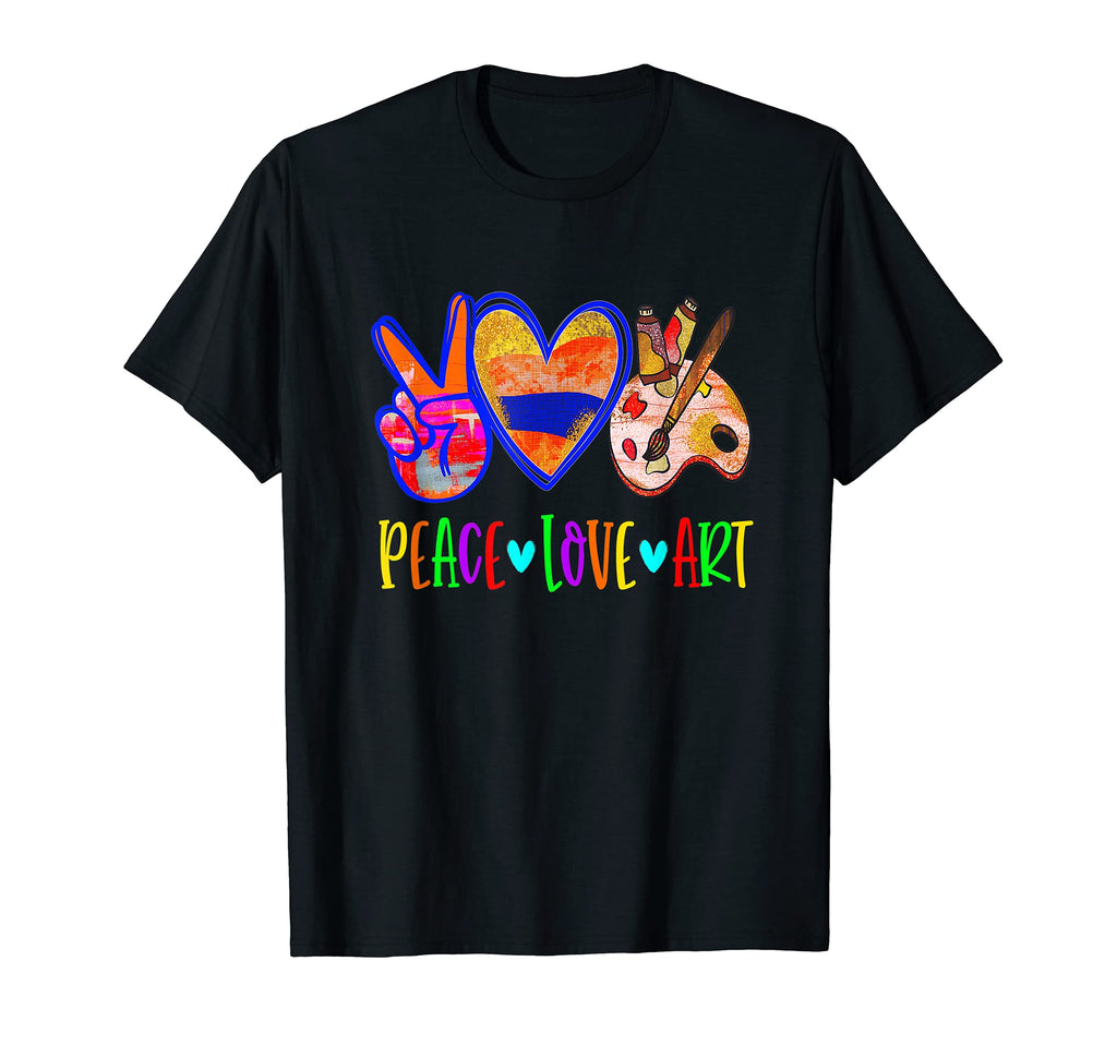 Teacher Peace Love Art T-Shirt - Casual Everyday Wear Unisex - T-Shirt, Sweatshirt, Hoodie