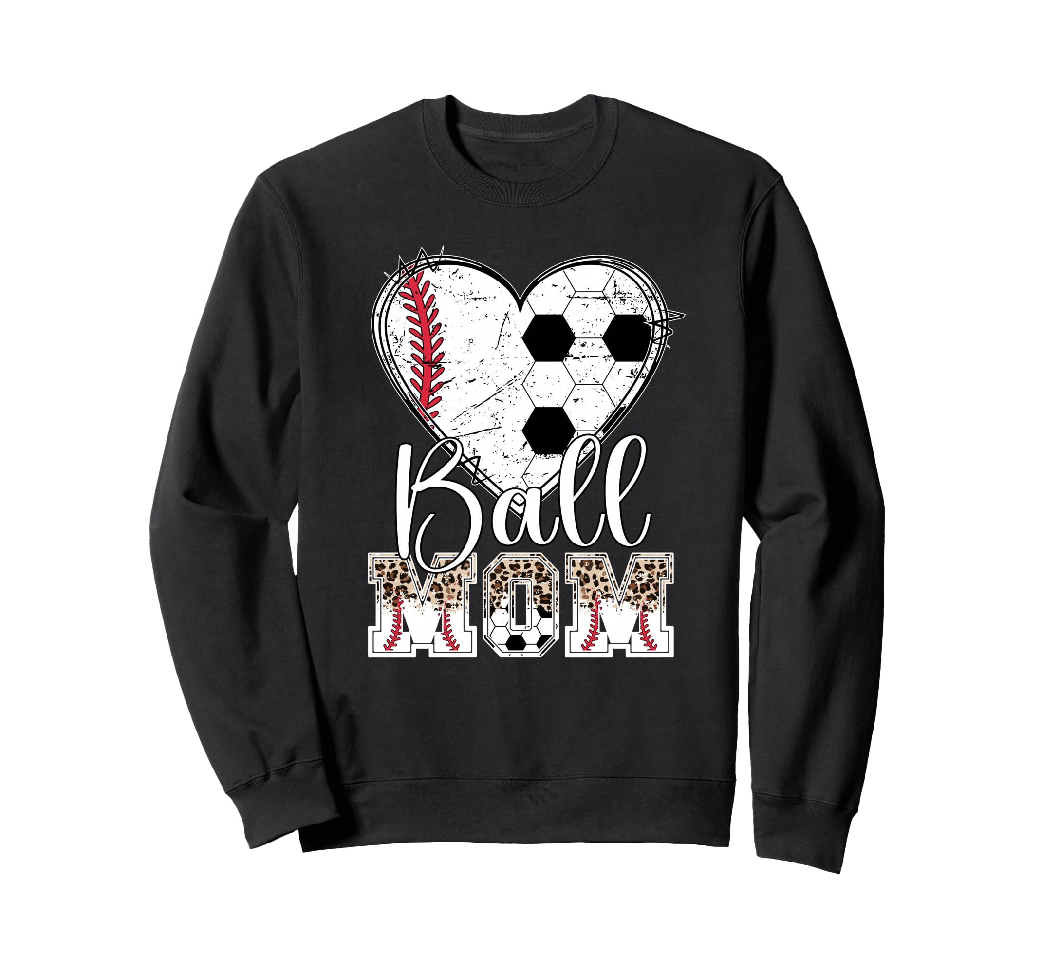 Ball Mom Heart Soccer Baseball Mom Sweatshirt - Streetwear Style for Adults - T-Shirt, Sweatshirt, Hoodie