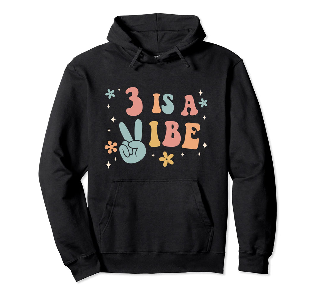 3 Is Vibe 3Rd Birthday Party Boho Hoodie - Casual Everyday Wear for Adults - T-Shirt, Sweatshirt, Hoodie
