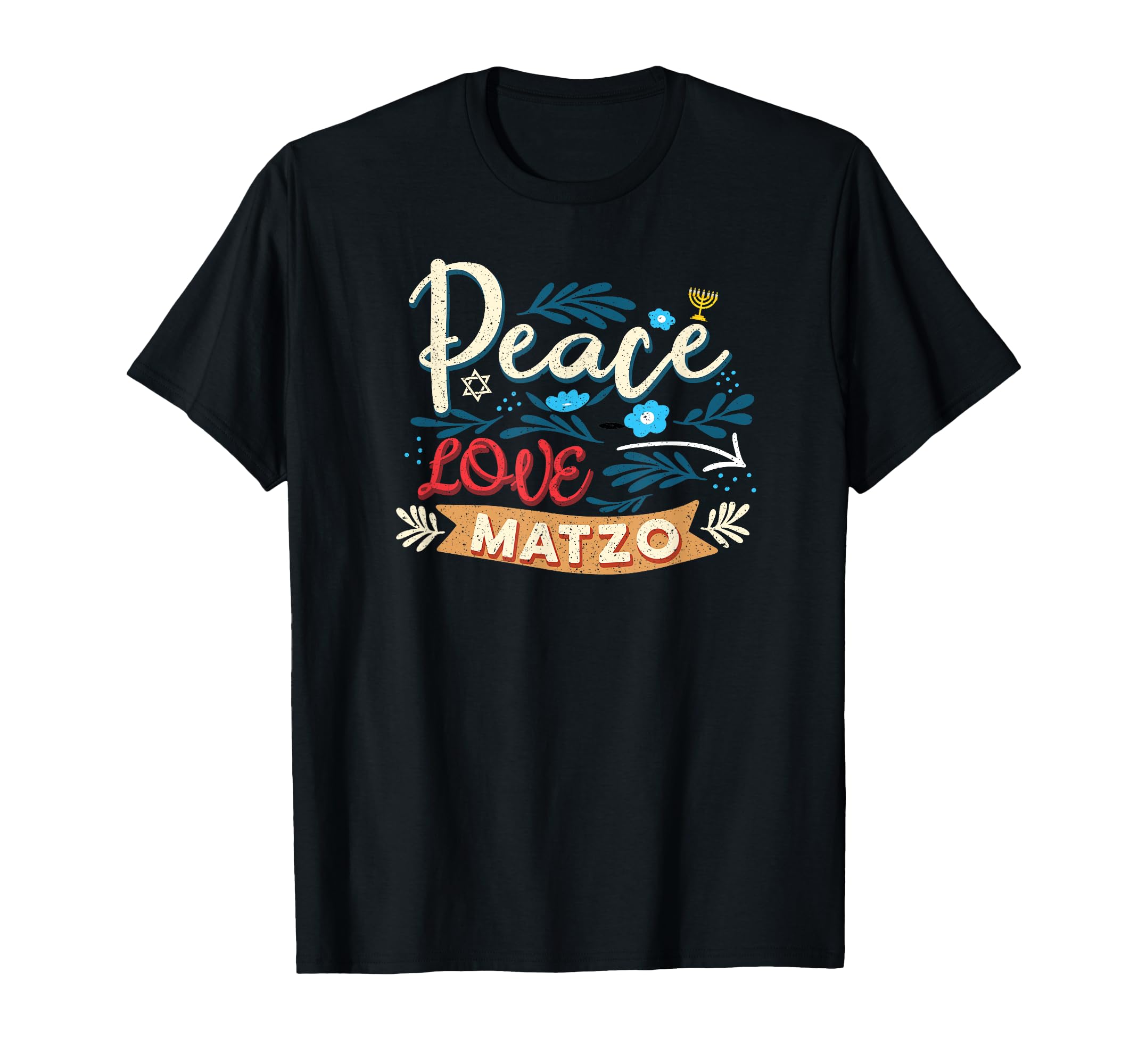 Passover Peace Love Matzo Funny Seder T-Shirt - Custom Art Print Men Women - T-Shirt, Sweatshirt, Hoodie