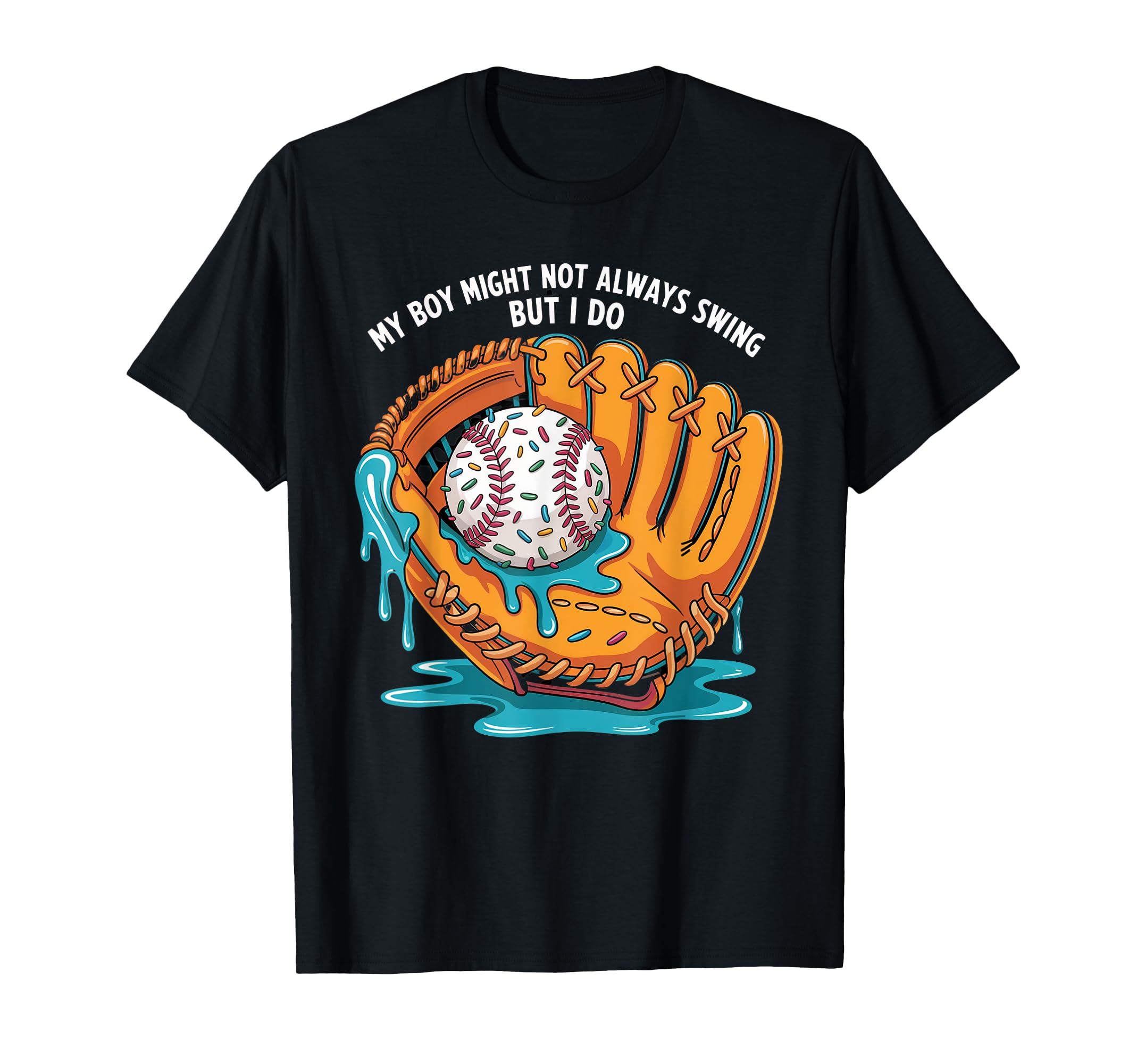 My Might Not Always Swing But I Do T-Shirt - Graphic Print Men Women - T-Shirt, Sweatshirt, Hoodie