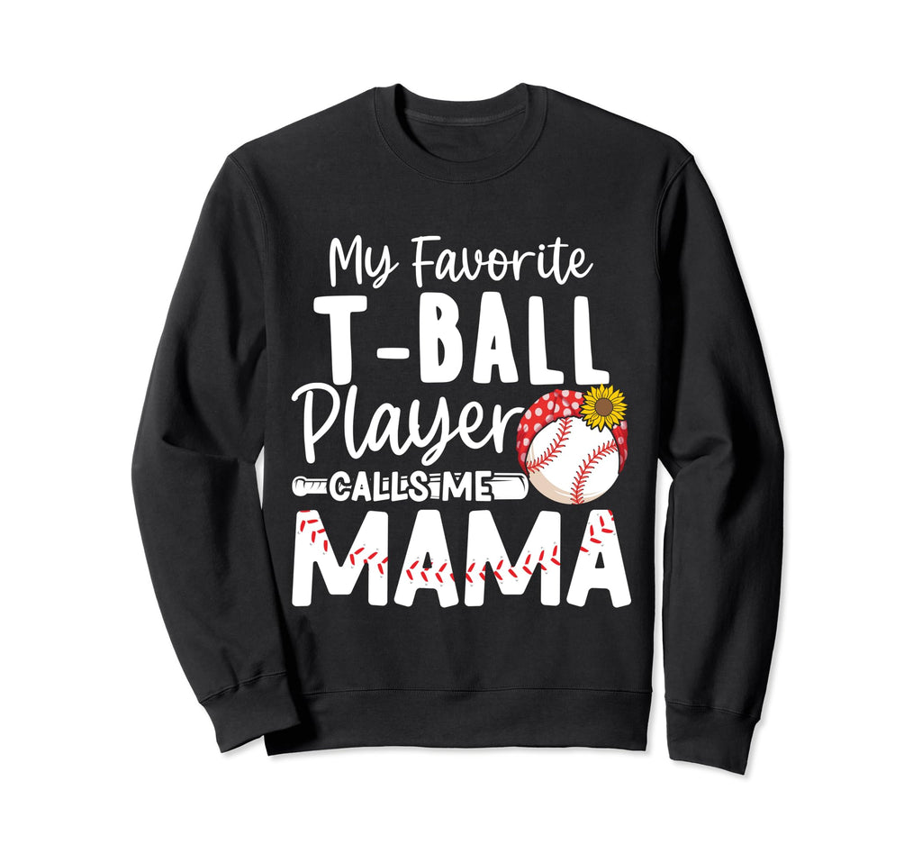 Tball Mom Baseball Essentials Mama Sweatshirt - Novelty Apparel for Adults - T-Shirt, Sweatshirt, Hoodie