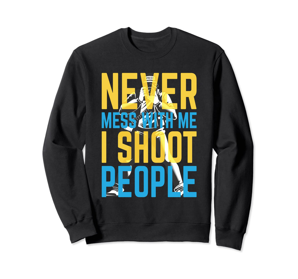 I Shoot People Photography Funny Sweatshirt - Graphic Print for Adults - T-Shirt, Sweatshirt, Hoodie
