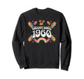 Groovy Since 1960 Birthday Flower Sweatshirt - Custom Art Print Unisex - T-Shirt, Sweatshirt, Hoodie