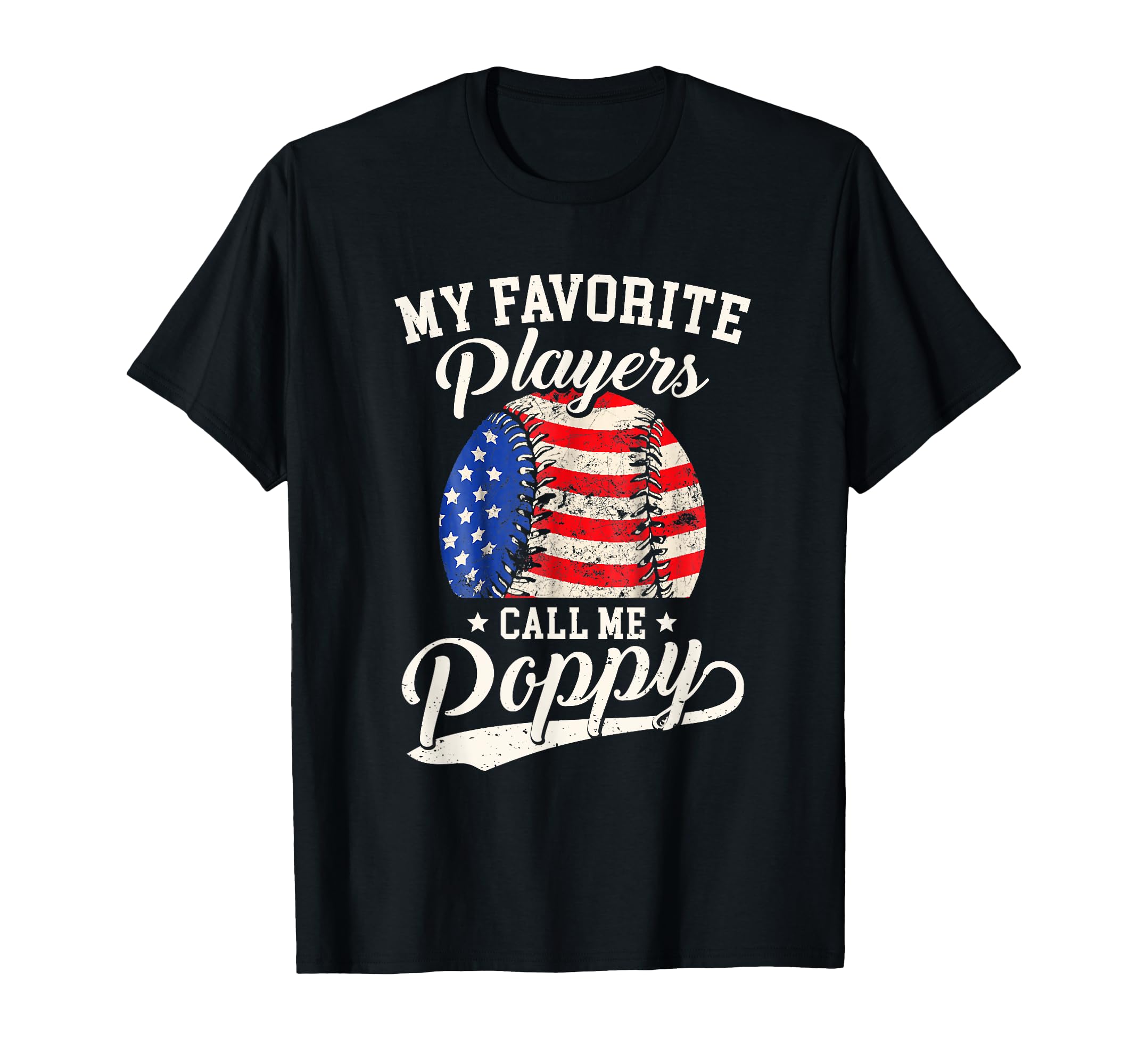 Baseball Poppy My Favorite Baseball T-Shirt - Novelty Apparel for Adults - T-Shirt, Sweatshirt, Hoodie