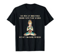 Path Inner Peace Begins Four Words T-Shirt - Fun Novelty Design for Adults - T-Shirt, Sweatshirt, Hoodie