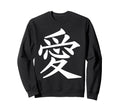 Chinese Sign Love Peace Symbol Sweatshirt - Casual Everyday Wear Men Women - T-Shirt, Sweatshirt, Hoodie