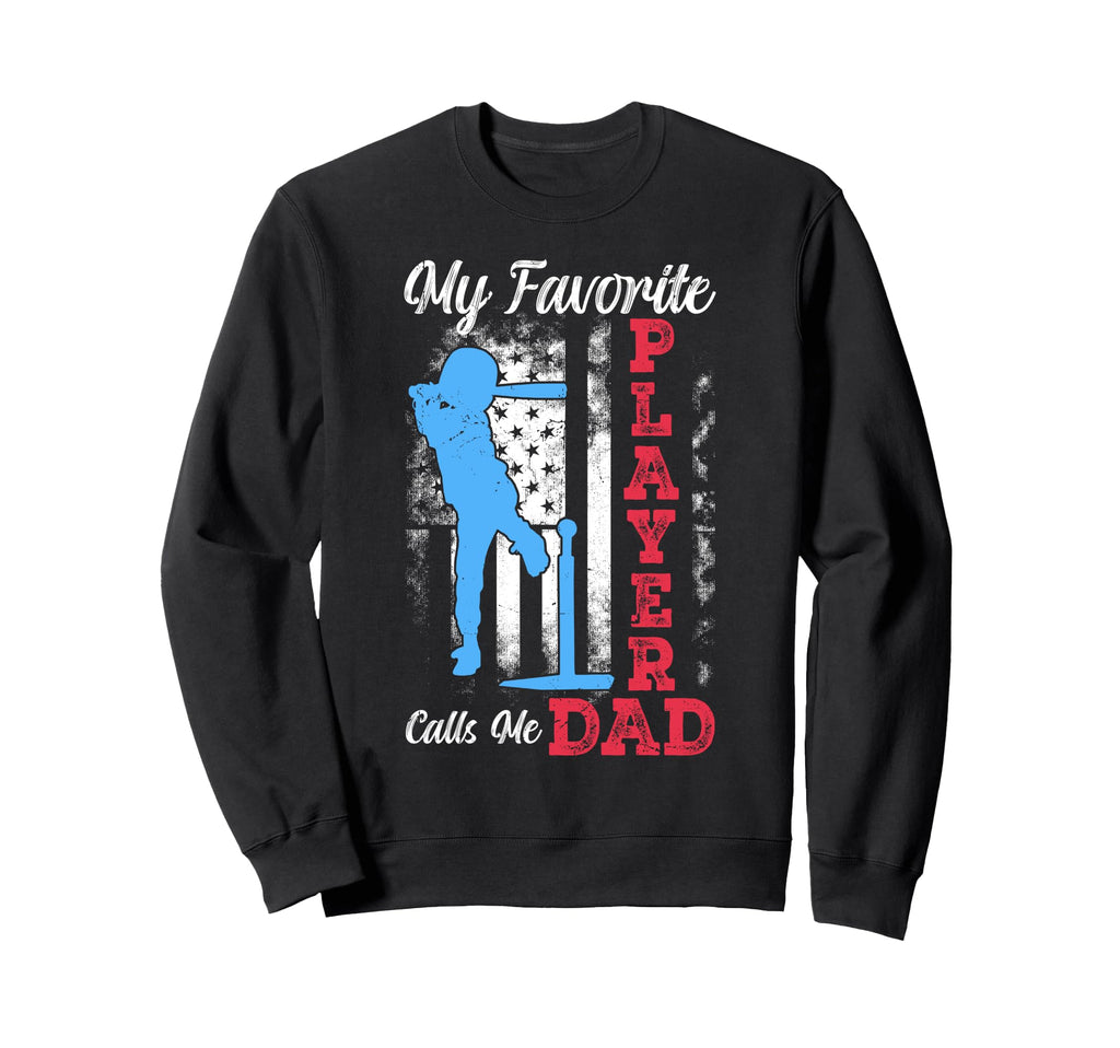 My Favorite Player Call Me Dad T Sweatshirt - Custom Art Print Men Women - T-Shirt, Sweatshirt, Hoodie