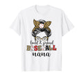 Loud And Proud Baseball Nana Messy T-Shirt - Minimalist Print for Adults - T-Shirt, Sweatshirt, Hoodie