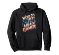 Worlds Best Arcade Gamer Gaming Video Hoodie - Streetwear Style Unisex - T-Shirt, Sweatshirt, Hoodie