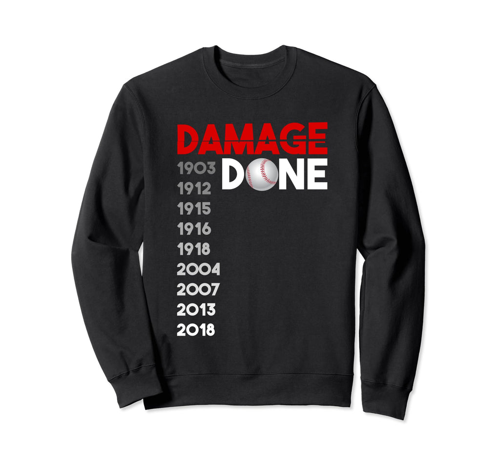 Damage Done Baseball 2018 Sweatshirt - Aesthetic Graphic for Adults - T-Shirt, Sweatshirt, Hoodie