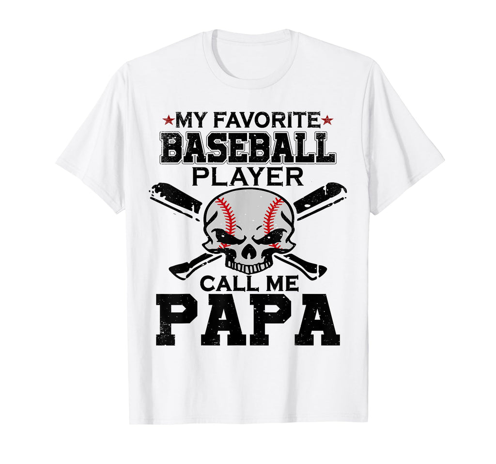 My Favorite Baseball Player Call Me T-Shirt - Unique Graphic Men Women - T-Shirt, Sweatshirt, Hoodie