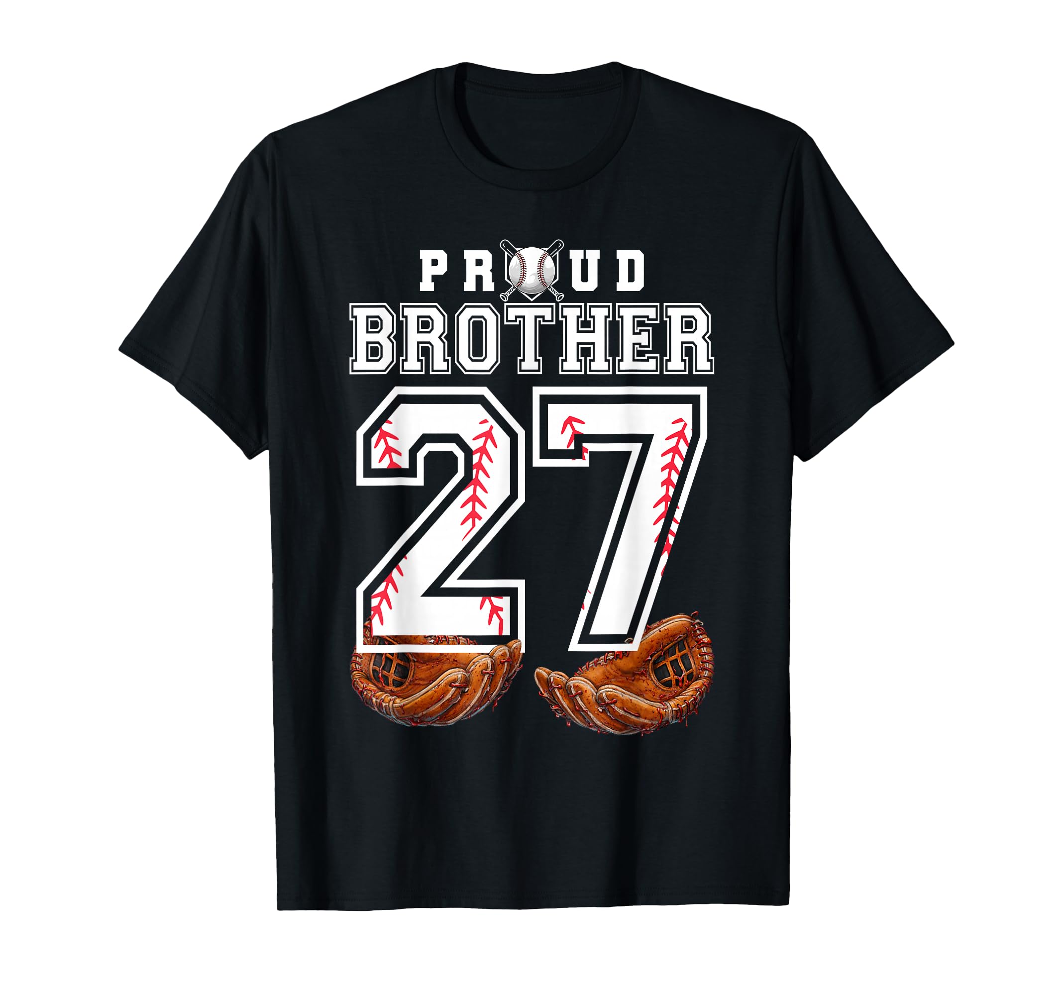Proud Brother Baseball Player Number 27 T-Shirt - Graphic Print Men Women - T-Shirt, Sweatshirt, Hoodie
