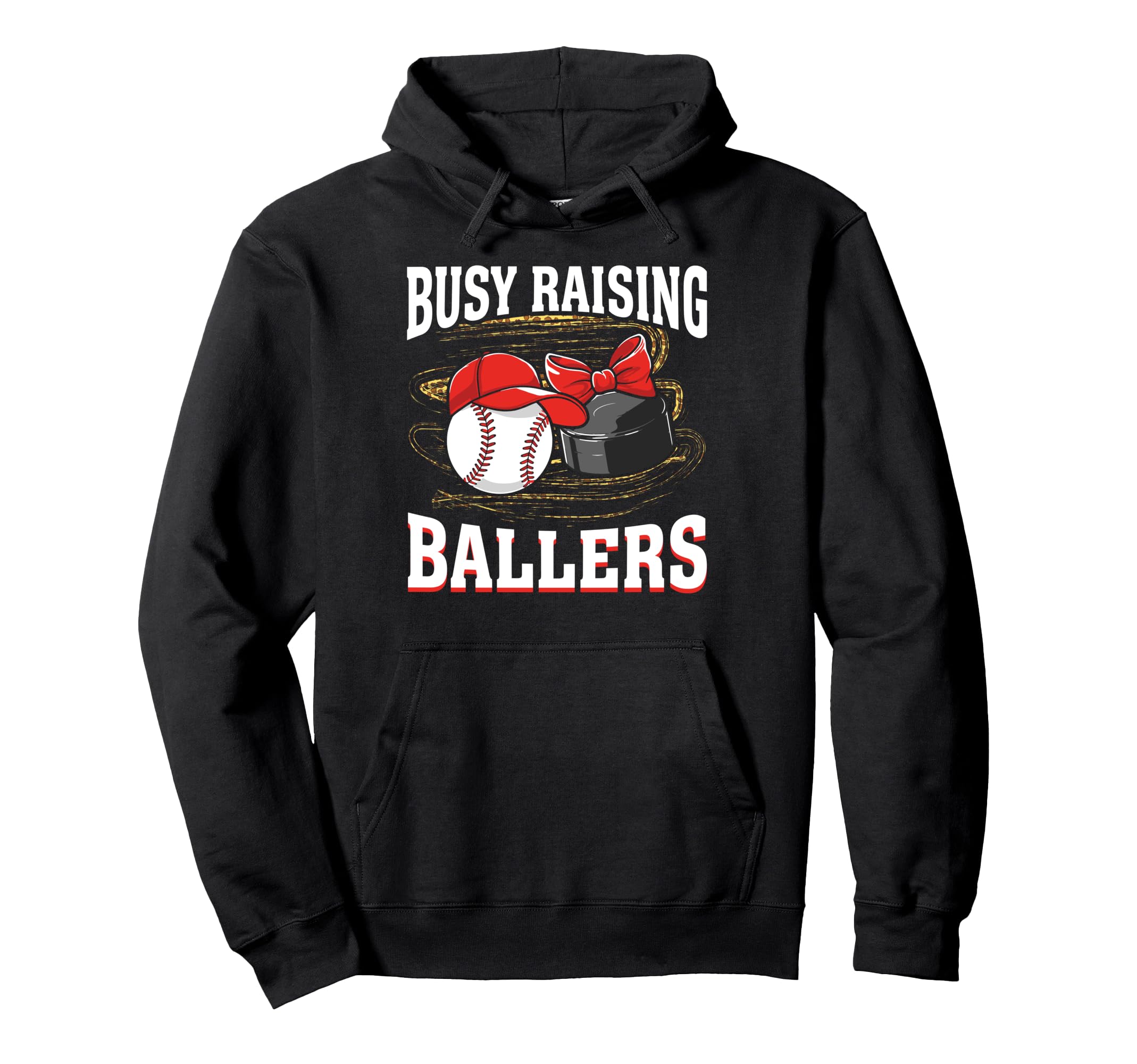 Busy Raising Ballers Baseball Hockey Hoodie - Custom Art Print Men Women - T-Shirt, Sweatshirt, Hoodie