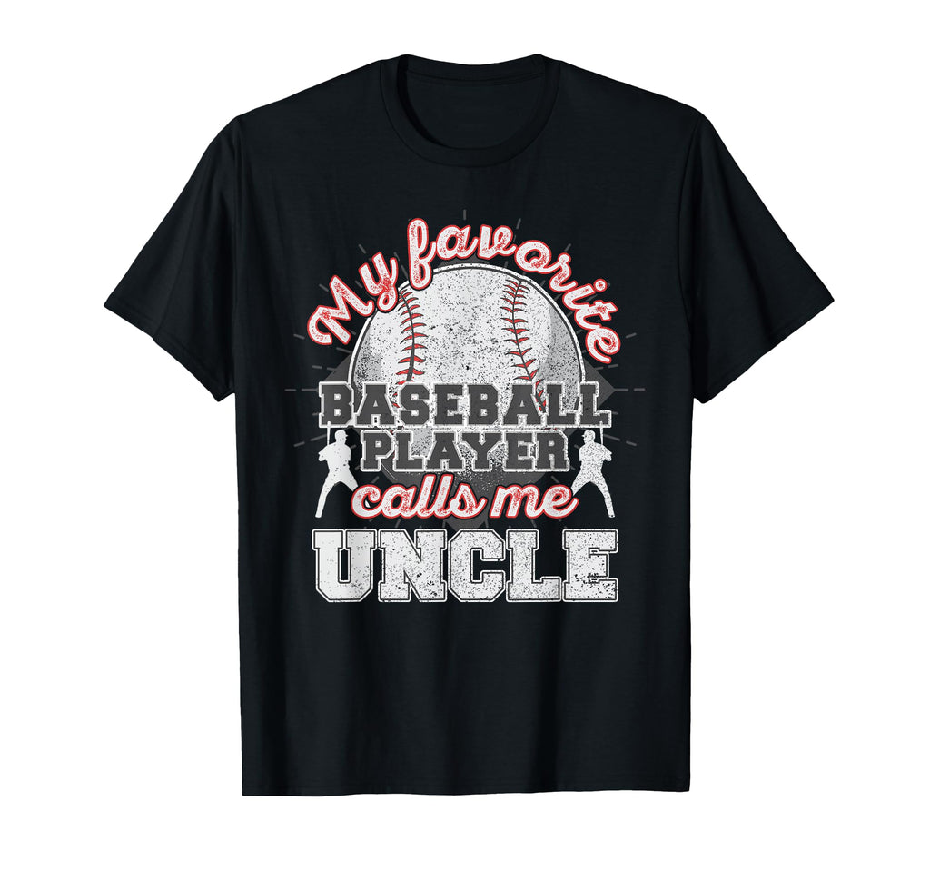 Baseball Uncle My Favorite Baseball T-Shirt - Trendy Graphic for Adults - T-Shirt, Sweatshirt, Hoodie