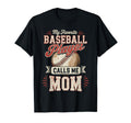 My Favorite Baseball Player Calls Me T-Shirt - Streetwear Style Men Women - T-Shirt, Sweatshirt, Hoodie