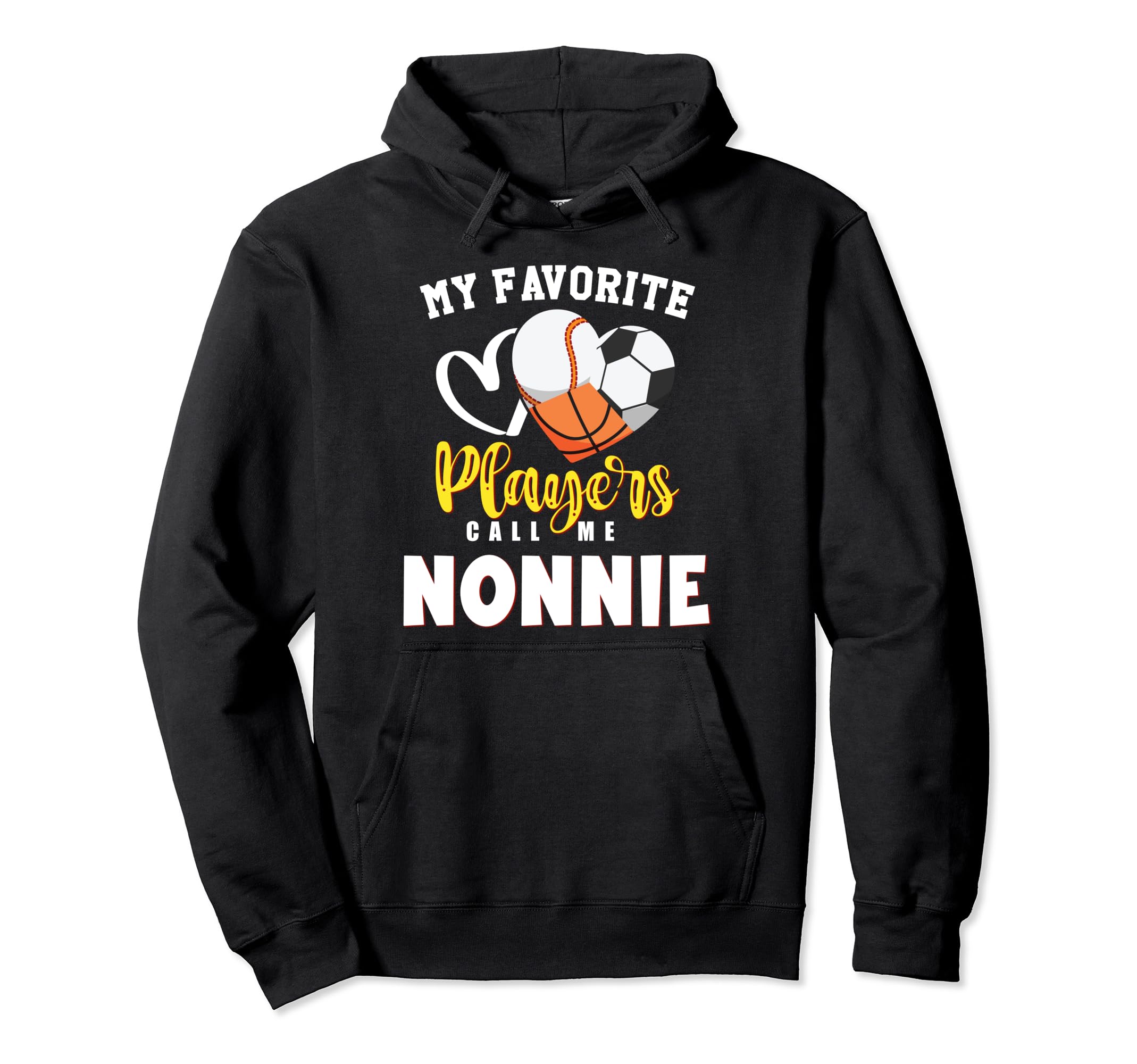 Nonnie My Favorite Baseball Soccer Hoodie - Fun Novelty Design for Adults - T-Shirt, Sweatshirt, Hoodie