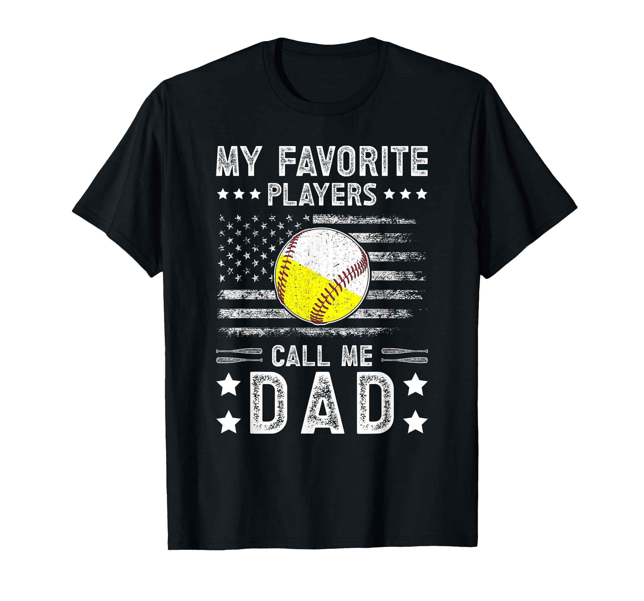 My Favorite Players Call Me Dad Baseball T-Shirt - Novelty Apparel Unisex - T-Shirt, Sweatshirt, Hoodie