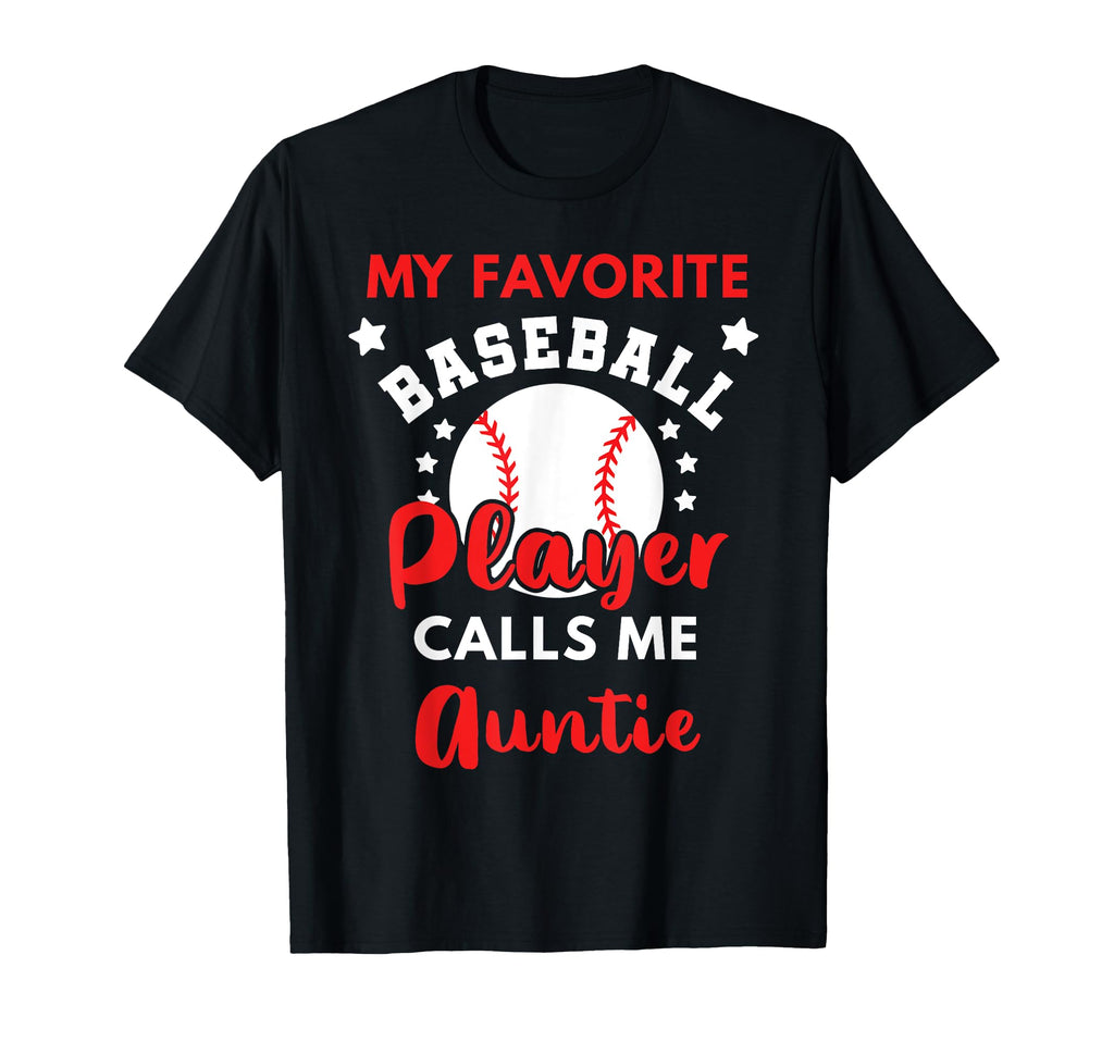 My Favorite Baseball Player Calls T-Shirt - Fun Novelty Design Men Women - T-Shirt, Sweatshirt, Hoodie