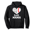 Ball Mama Funny Baseball Hoodie - Casual Everyday Wear for Adults - T-Shirt, Sweatshirt, Hoodie