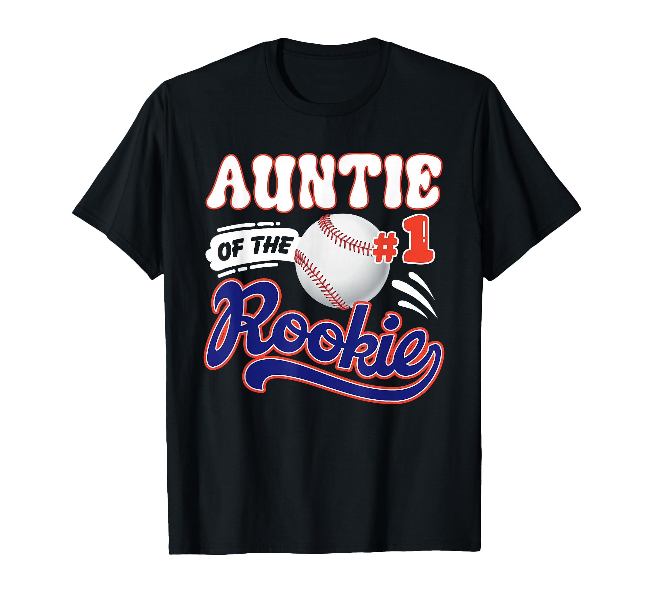 Auntie Rookie Year 1St Birthday T-Shirt - Novelty Apparel Men Women - T-Shirt, Sweatshirt, Hoodie