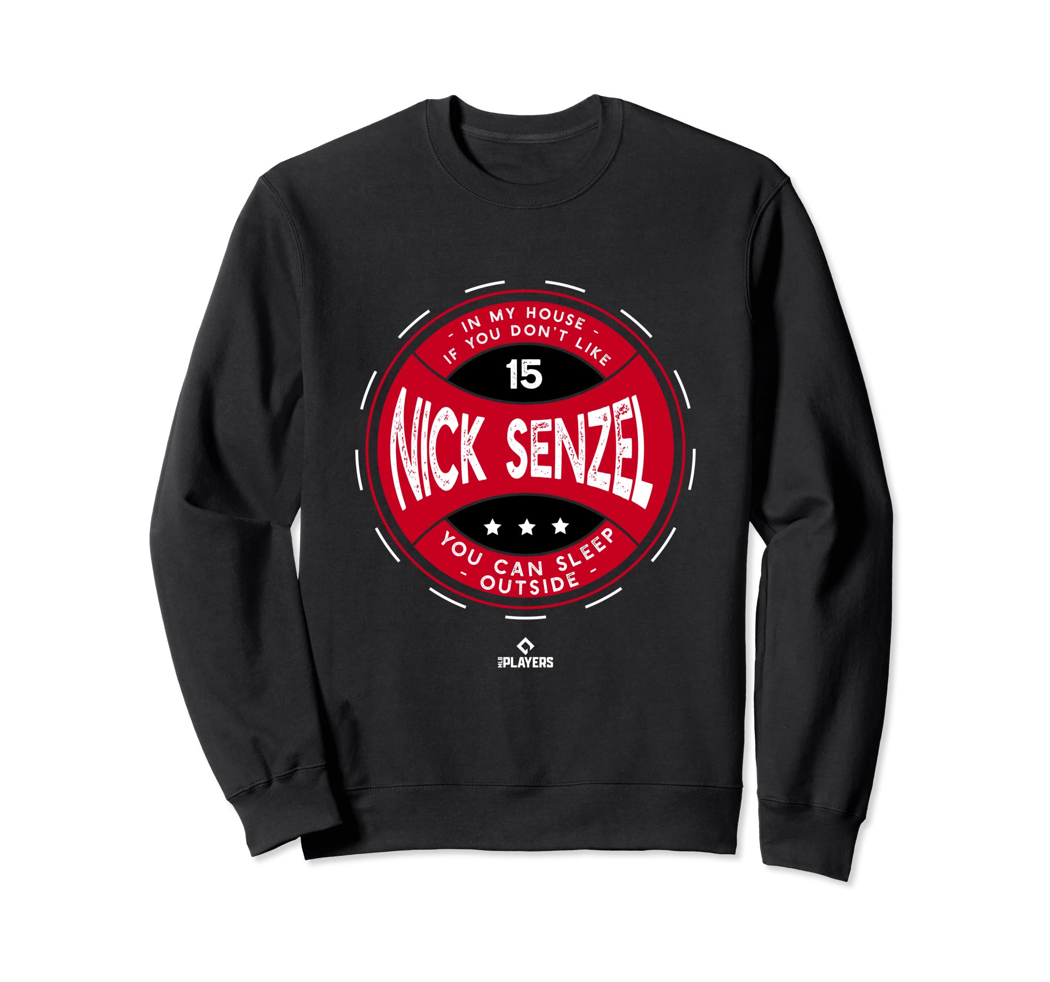 My House Nick Senzel Fans Sweatshirt - Fun Novelty Design Unisex - T-Shirt, Sweatshirt, Hoodie
