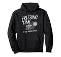Freezing Time Is My Superpower Camera Hoodie - Fun Novelty Design Unisex - T-Shirt, Sweatshirt, Hoodie