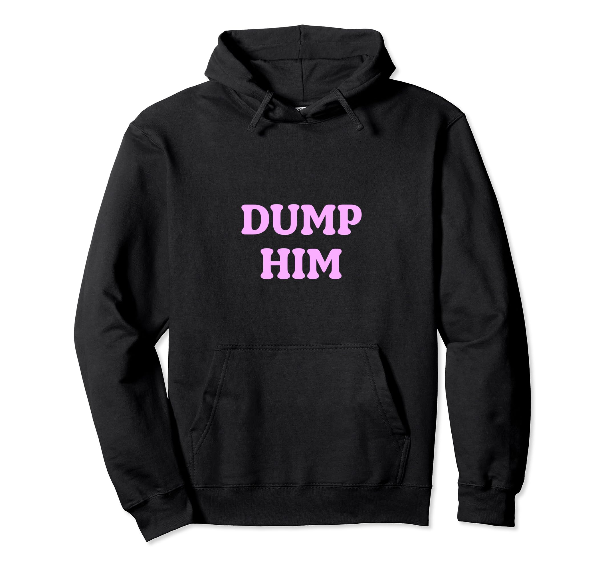 Dump Him Aesthetic Y2K Womens 90S Hoodie - Fun Novelty Design Unisex - T-Shirt, Sweatshirt, Hoodie