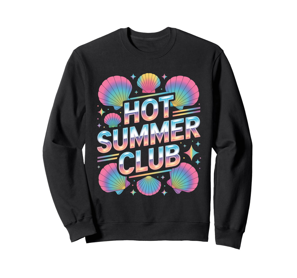 Hot Summer Club Y2K Beach Vibes Aesthetic Sweatshirt - Graphic Print Unisex - T-Shirt, Sweatshirt, Hoodie
