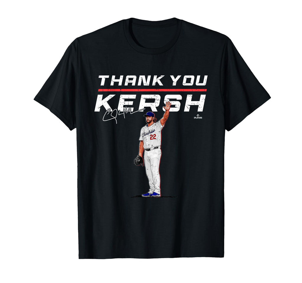Thank You Kersh Clayton Kershaw Los T-Shirt - Streetwear Style for Adults - T-Shirt, Sweatshirt, Hoodie