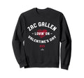 Zac Gallen Lovin Valentines Day Sweatshirt - Minimalist Print for Adults - T-Shirt, Sweatshirt, Hoodie