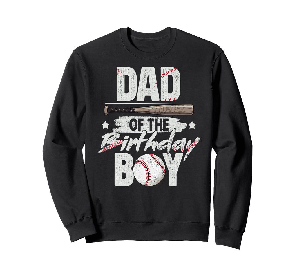 Dad Birthday Matching Baseball Sweatshirt - Trendy Graphic for Adults - T-Shirt, Sweatshirt, Hoodie