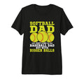 Softball Dad Just Like Baseball Dad T-Shirt - Trendy Graphic Men Women - T-Shirt, Sweatshirt, Hoodie