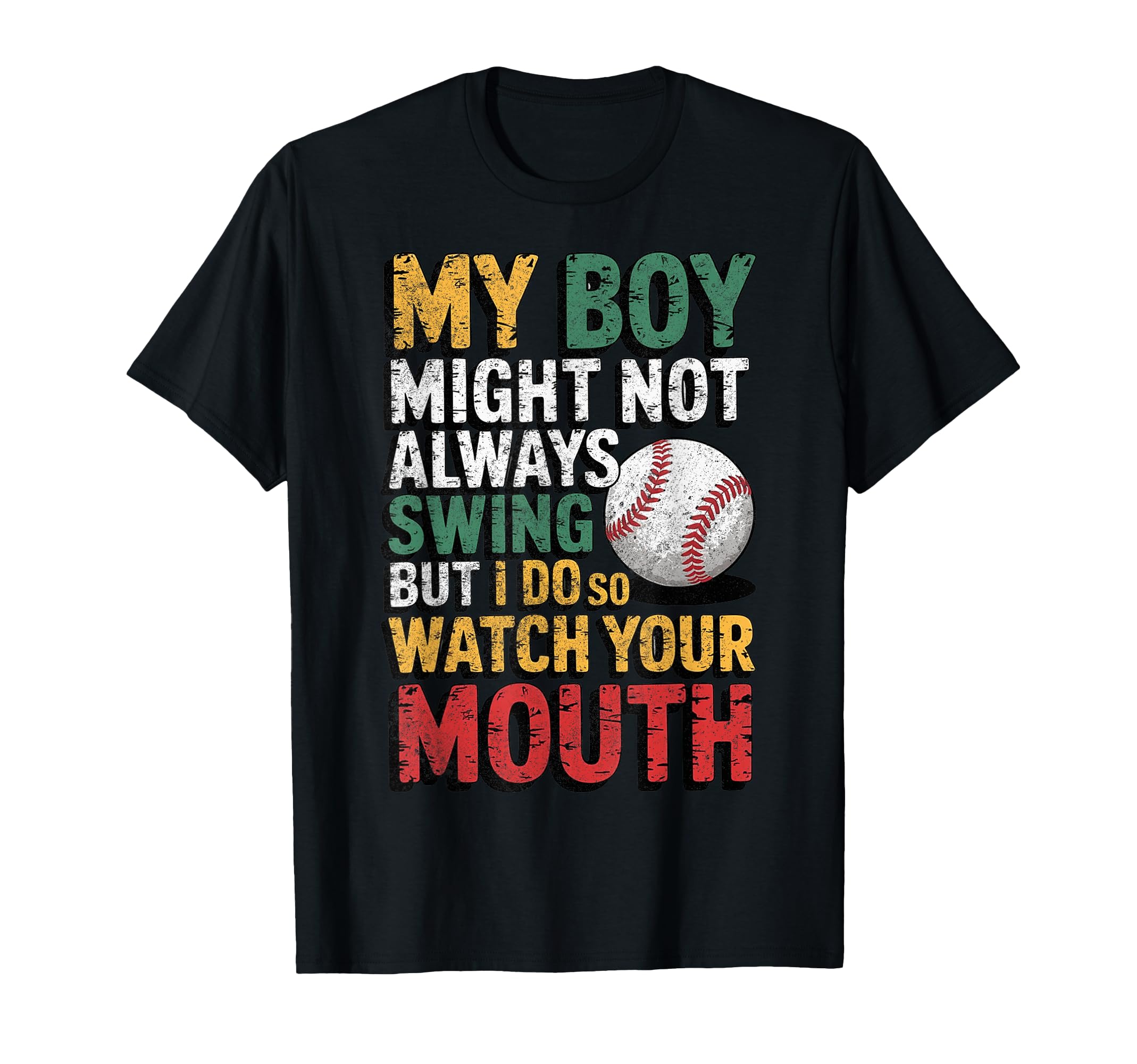 My Might Not Always Swing Baseball Mom T-Shirt - Custom Art Print Unisex - T-Shirt, Sweatshirt, Hoodie