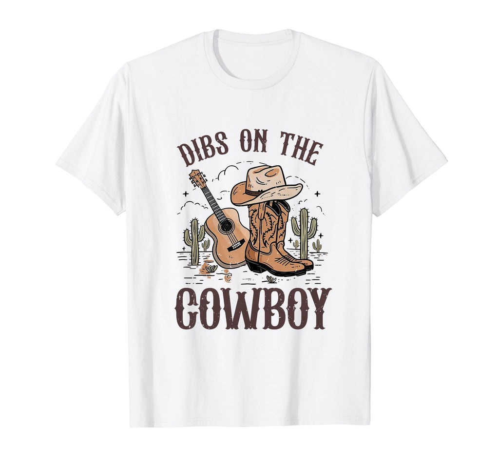 Dibs Cowboy Cowgirl Hat Western Country T-Shirt - Trendy Graphic Unisex - T-Shirt, Sweatshirt, Hoodie
