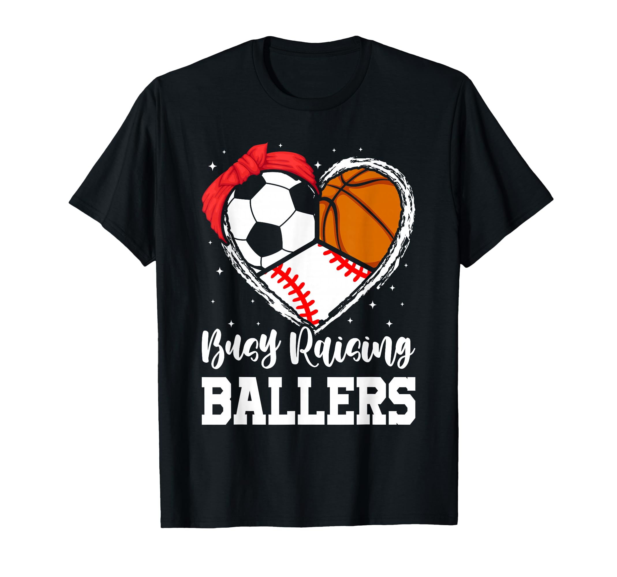 Busy Raising Ballers Funny Baseball T-Shirt - Novelty Apparel Unisex - T-Shirt, Sweatshirt, Hoodie