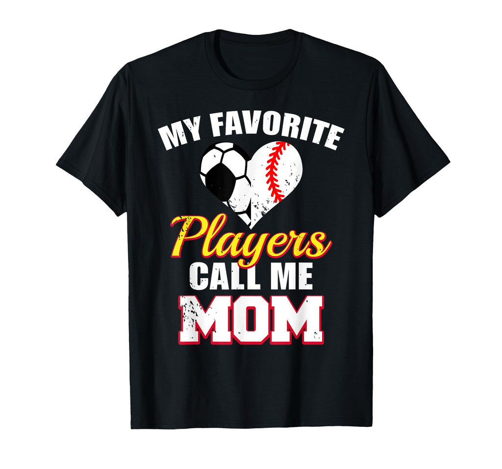 My Favorite Players Call Me Mom Funny T-Shirt - Minimalist Print Unisex - T-Shirt, Sweatshirt, Hoodie