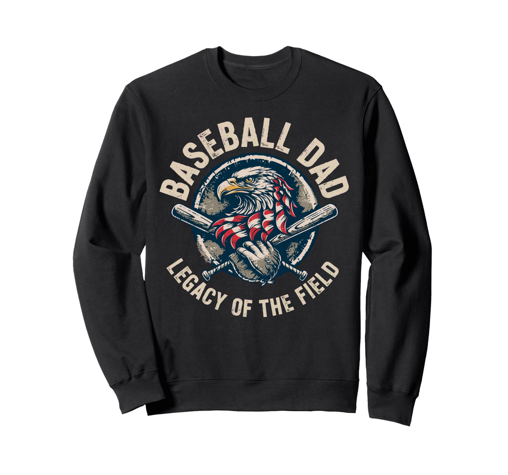 Baseball Fathers Day Baseball Dad Sweatshirt - Graphic Print Men Women - T-Shirt, Sweatshirt, Hoodie