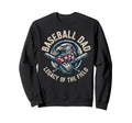 Baseball Fathers Day Baseball Dad Sweatshirt - Graphic Print Men Women - T-Shirt, Sweatshirt, Hoodie
