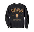 Deadwood South Dakota Usa Sweatshirt - Aesthetic Graphic for Adults - T-Shirt, Sweatshirt, Hoodie