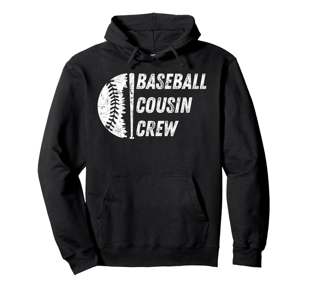 Baseball Cousin Crew Family Friends Hoodie - Fun Novelty Design Unisex - T-Shirt, Sweatshirt, Hoodie